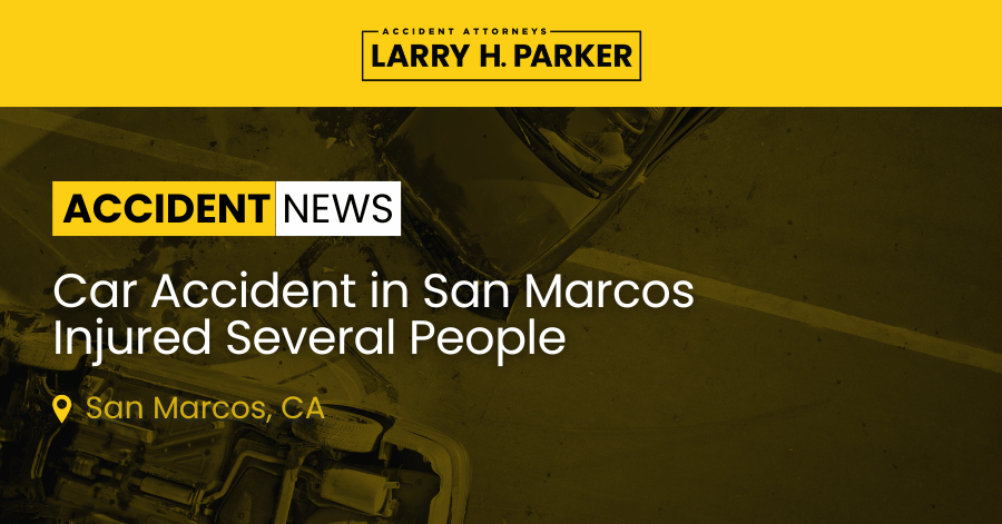 Car Accident in San Marcos: Several People Injured 