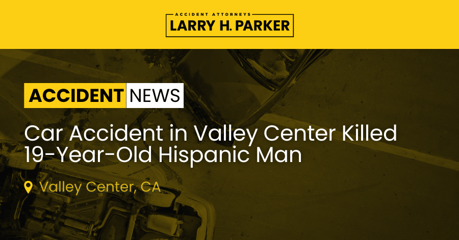 Car Accident in Valley Center: 19-Year-Old Hispanic Man Fatal 