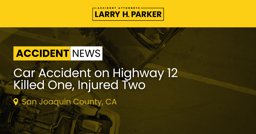 Car Accident on Highway 12: One Fatal, Two Injured 