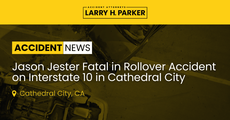 Jason Jester Fatal in Rollover Accident on Interstate 10 