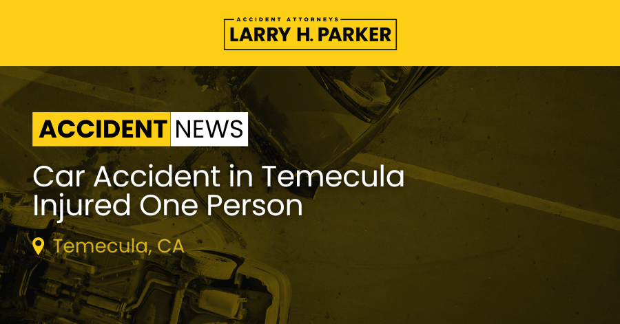 Car Accident in Temecula: One Injured 